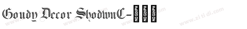 Goudy Decor ShodwnC字体转换